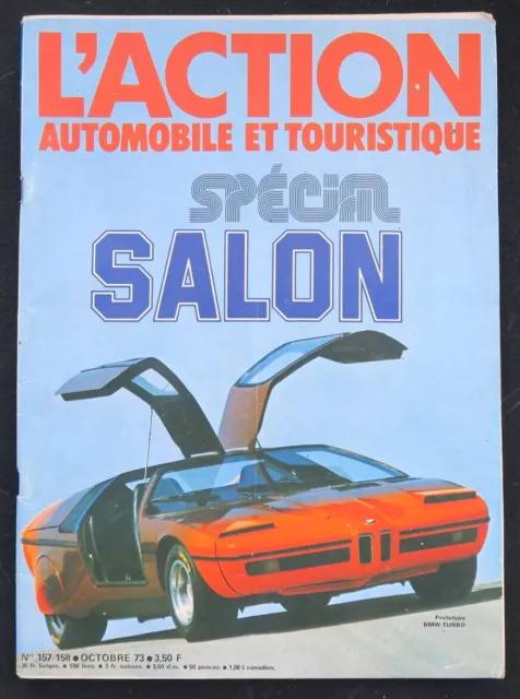 Revue L'ACTION AUTOMOBILE 1973 Spécial SALON prototype BMW turbo