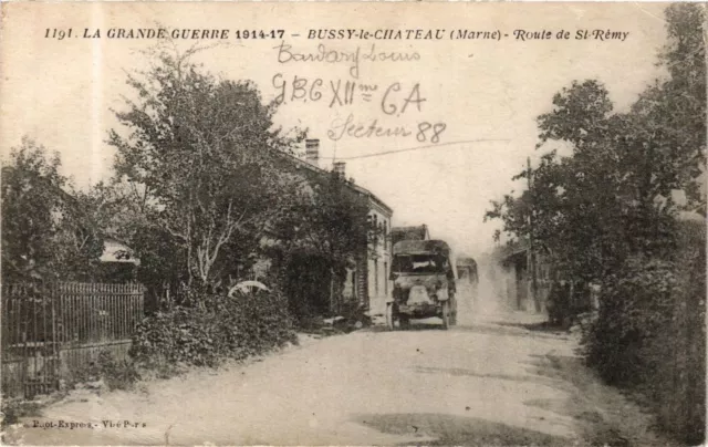CPA La Grande Guerre 1914-17-Bussy-le-Chateau (Marne) Route de St-Rémy (245398)