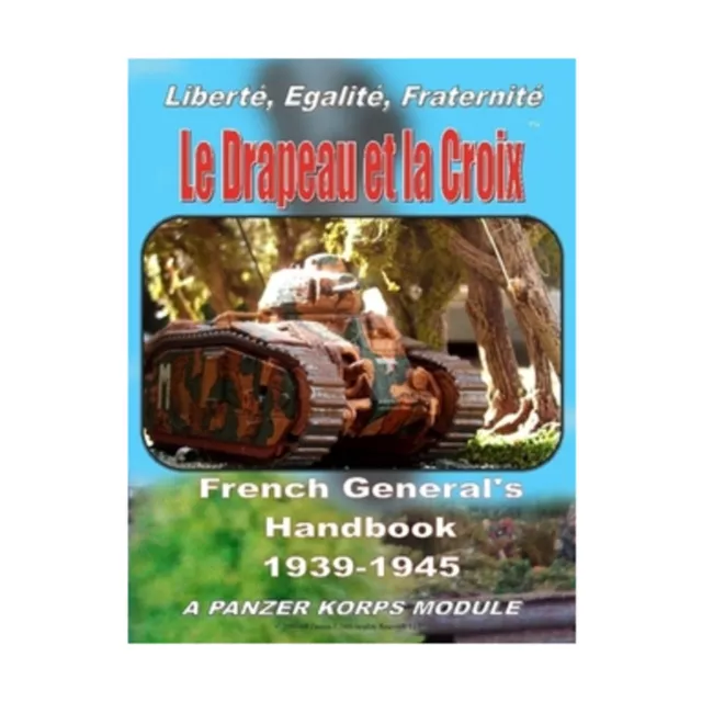 Hoplite Historical Mi  Le Drapeau et le Croix - French General's Handbook  New