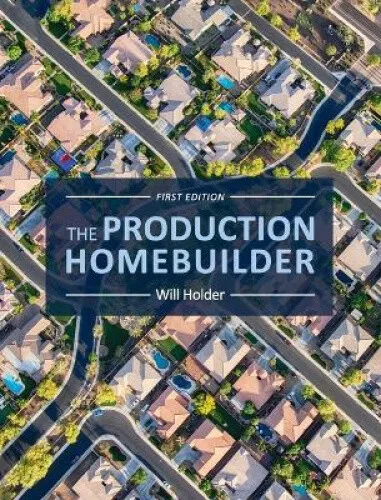Production Homebuilder by Holder, Will