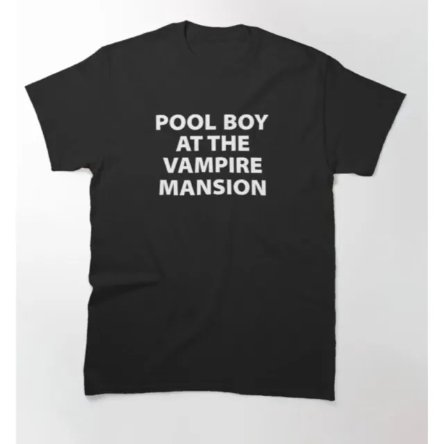 Pool Boy at the Vampire Mansion T Shirt