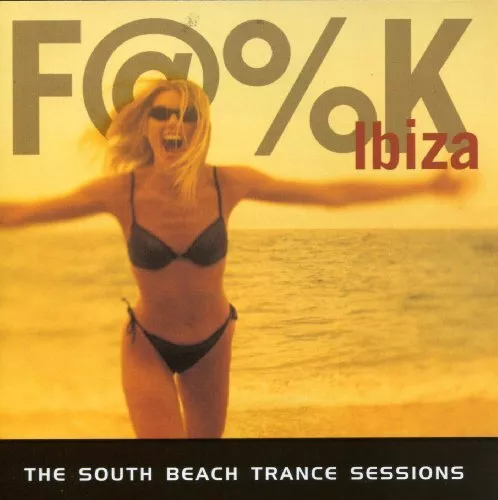 Various Artists : Fuck Ibiza!: South Beach Trance Album CD Fast and FREE P & P