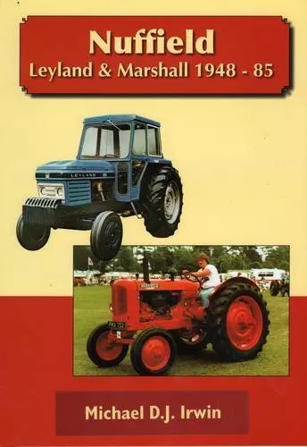 Nuffield, Leyland and Marshall 1948 - 85 by Condie, Allan T., NEW Book, FREE & F