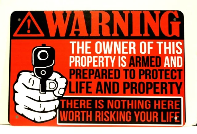 Warning No Trespassing Gun Owner Tin Sign Metal Property Owner is Armed XZ