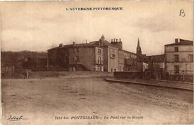 CPA L'Auvergne Pittoresque PONTGIBAUD Le Pont sur la SIOULE (407815)
