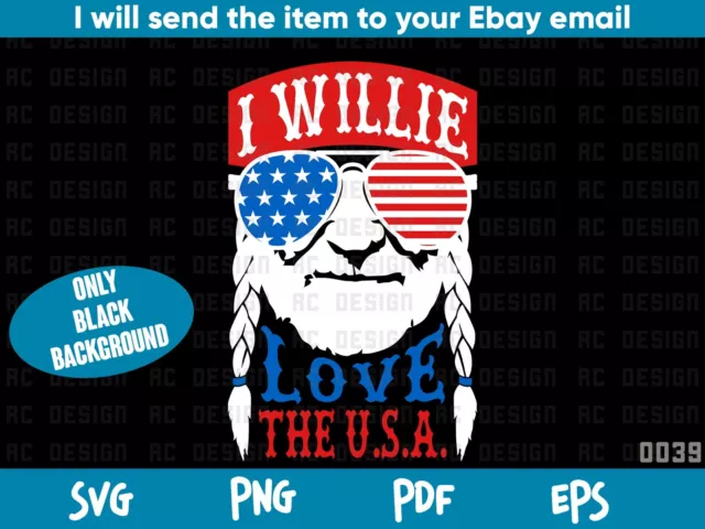 I Willie Love The USA SVG, Willie Nelson Cut File Vector, funny  4th July Svg