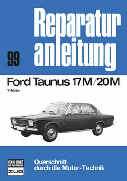 Ford Taunus 17M 20M Reparaturanleitung Reparatur-Handbuch Wartung Reparaturbuch