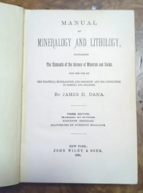 Manual of Mineralogy & Lithology Rocks  by James D Dana 1884 Hardcover 3rd Ed 3