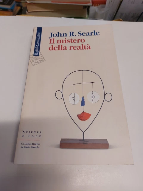 Il mistero della realtà - Searle John Rogers