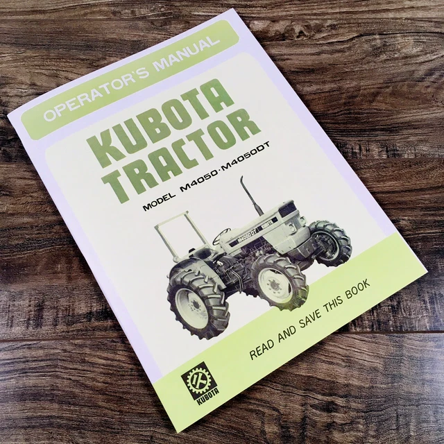 Kubota M4000 Tractor Operator's Owner Manual – Reproduction Of OEM Factory Manual (Diesel Maintenance Lube Operation)