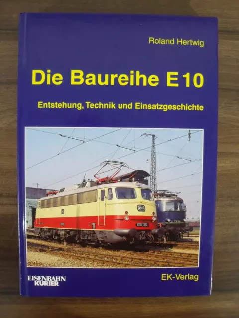 EK - Verlag Die Baureihe E 10