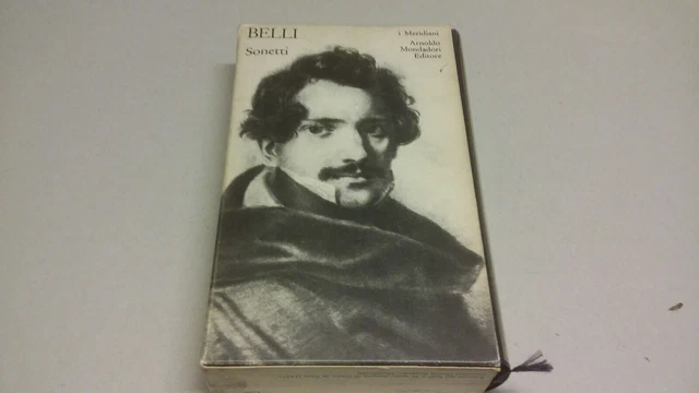 Belli SONETTI I Meridiani Mondadori 1a ed. 1978, 26 mr23 Belli SONETTI I Meridiani Mondadori 1a ed. 1978, 26 mr23