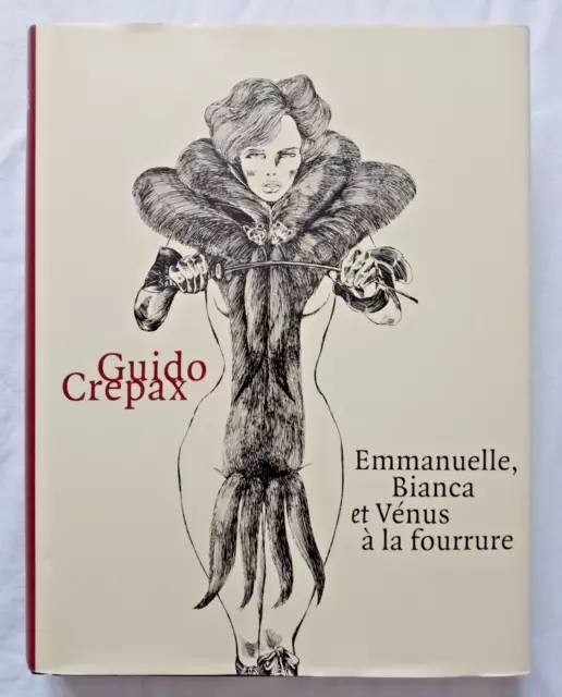 Emmanuelle Bianca et Vénus à la Fourrure par Guido Crepax BD ed Taschen