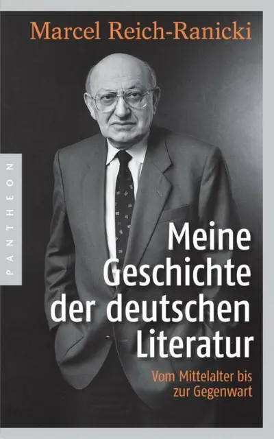 Meine Geschichte der deutschen Literatur | Marcel Reich-Ranicki | 2016 | deutsch