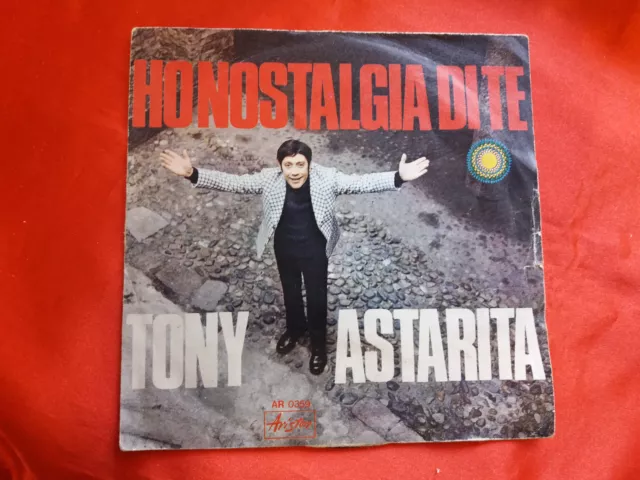 DISCO 45 giri  -     Tony Astarita ‎– Ho Nostalgia Di Te  -  1970