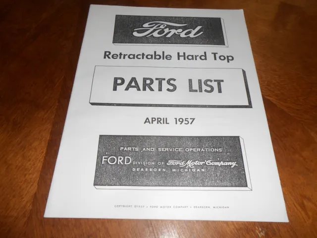 1957 Ford Retractable Hard Top Illustrated Parts Catalog / '57 Manual