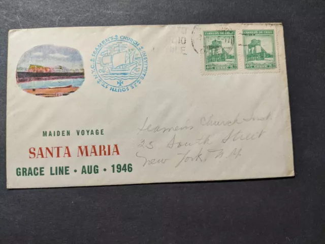 SS SANTA MARIA, Grace Line Naval Cover 1946 MAIDEN VOYAGE Cachet CHILE