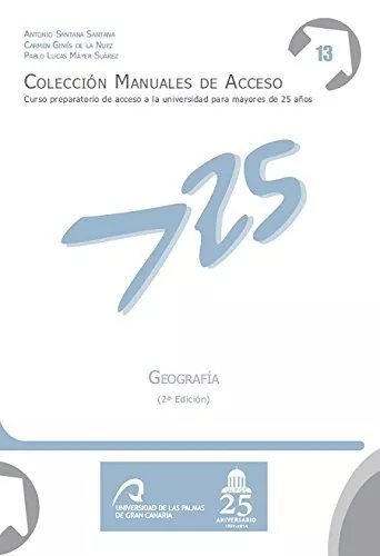Geografía (2ª edición) (Manuales de Acceso a Mayores de 25 años: Curso Preparat