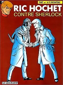 Ric Hochet, tome 44 : Ric Hochet contre Sherlock | Buch | Zustand akzeptabel