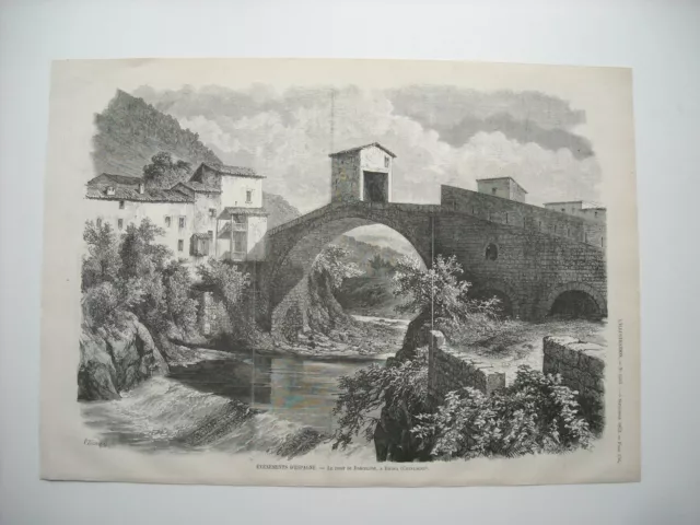 Gravure 1873. Evenements D’espagne. Le Pont De Barcelone, A Ripoli, Catalogne.