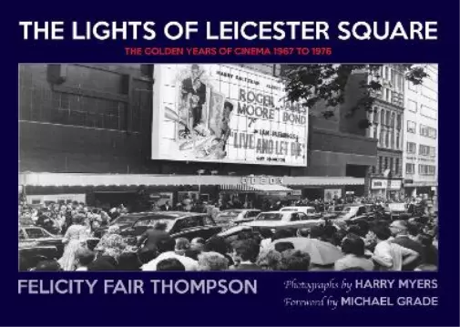 Felicity Fair Thompson The Lights of Leicester Square (Hardback) (US IMPORT)