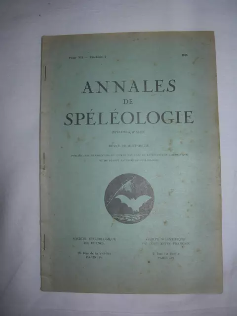 SPELUNCA ANNALES DE SPELEOLOGIE - 3° Série - TOME VII - 1952 - Fascicule  2