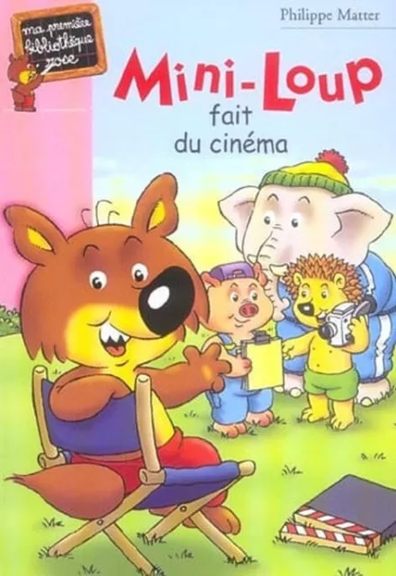 Mini-Loup fait du cinéma de Philippe Matter | Livre | état bon