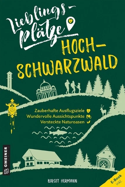 Lieblingsplätze Hochschwarzwald Hermann, Birgit Buch