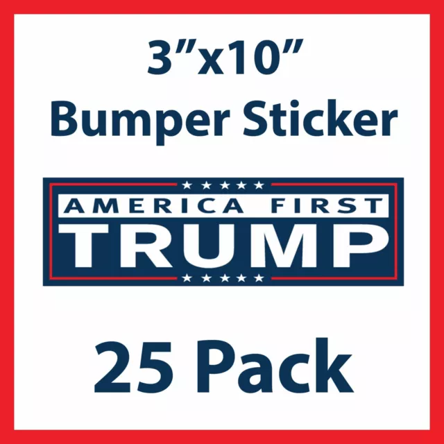 America First Donald Trump President Bumper Stickers - 25 Pack