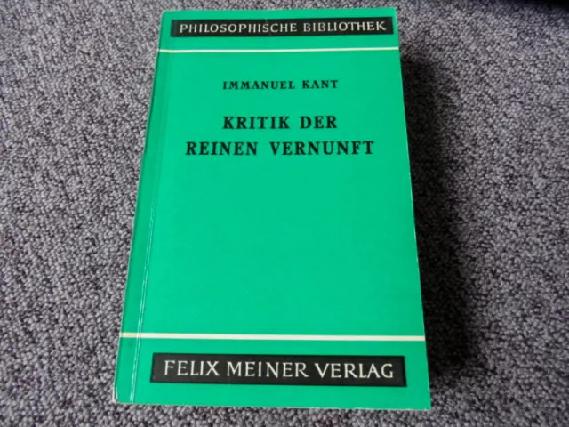 Immanuel Kant: Kritik der reinen Vernunft