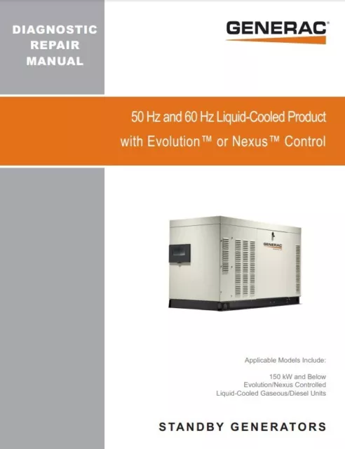 Generac Diagnostic Repair Manual Liquid-Cooled Evolution or Nexus 0J1195 Rev.J