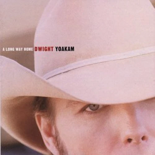 Yoakam Dwight - A Long Way Home - New CD - J7351A