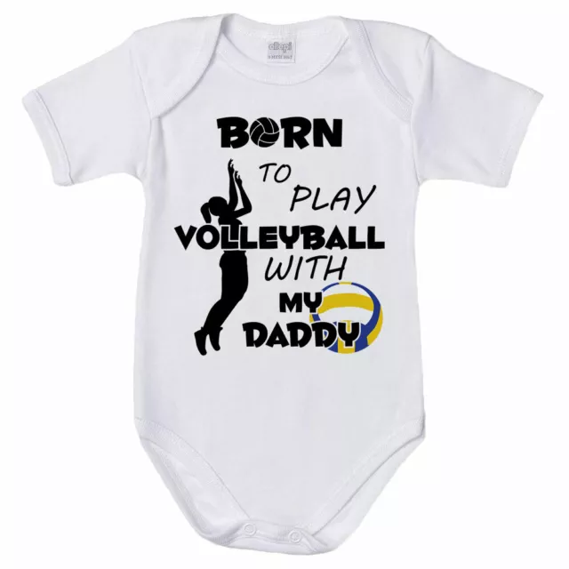 Body neonata born to play volleyball with my daddy