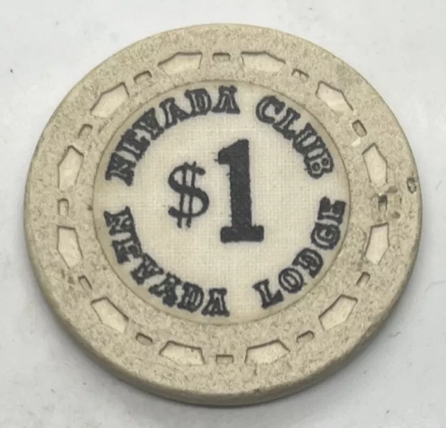 Nevada Club Nevada Lodge $1 casino chip Reno Crystal Bay NV TR King SCrown 1964