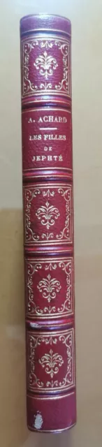 LES FILLES DE JEPHTE - ACHARD Amédée - EO Librairie Hachette et Cie - (1861)