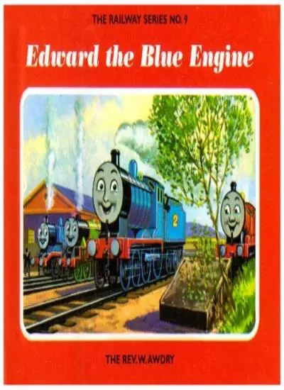 The Railway Series  No. 9 : Edward the Blue Engine (Classic Thomas the Tank E.