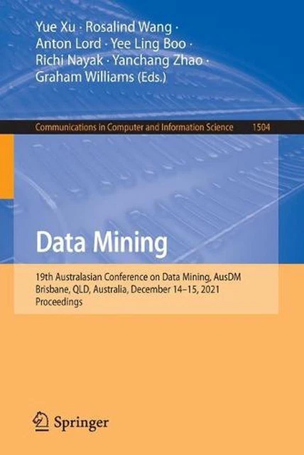 Data Mining: 19th Australasian Conference on Data Mining, AusDM 2021, Brisbane,