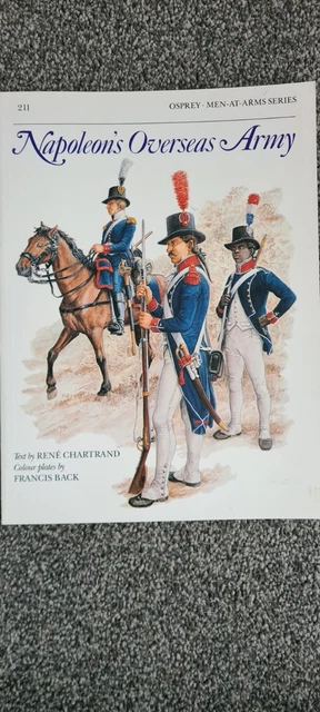 OSPREY MEN AT Arms - Napoleon's Overseas Army EUR 8,19 - PicClick IT