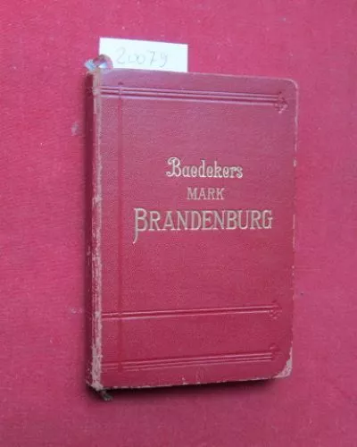 Die Mark Brandenburg, Provinz Sachsen, nördlicher Teil; Anhalt : Handbuch für Re