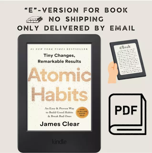 Atomic Habits: An Easy & Proven Way to Build Good Habits & Break Bad Ones