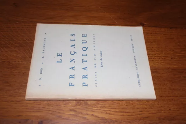 Le Français Pratique par O. DOR/J. SALOMONE Livre du Maître Lib. BELIN 1964 2