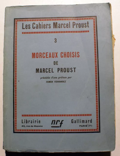 Proust/Morceaux Choisis/Cahiers N°3/Ed Nrf/1928