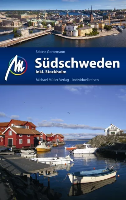 Schweden SÜDSCHWEDEN mit Stockholm Michael Müller Reiseführer 14 Reisehandbuch %