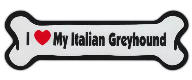 Dog Bone Shaped Car Magnets: I LOVE MY ITALIAN GREYHOUND GRAYHOUND