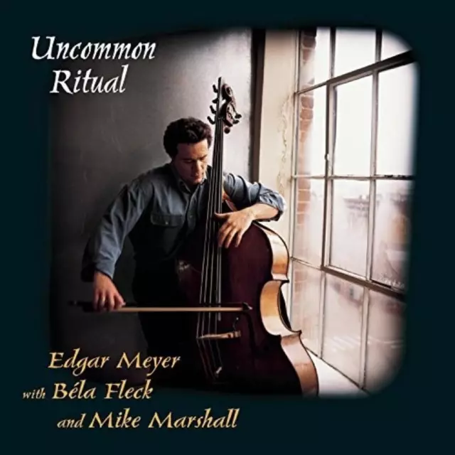 Edgar Meyer - Uncommon Ritual CD (1997) Audio Quality Guaranteed Amazing Value