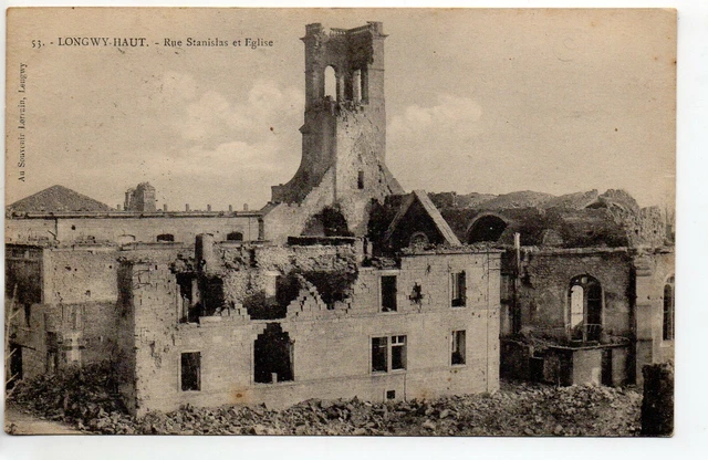 LONGWY - Meurthe et Moselle - CPA 54 - les Ruines de la guerre Rue Stanislas
