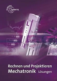 Rechnen und Projektieren - Mechatronik, Lösungen,... | Software | condition good
