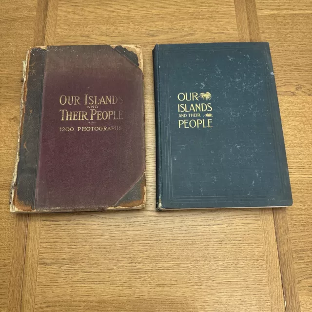 1899 Our Islands and Their People as Seen with Camera & Pencil Volume I & II
