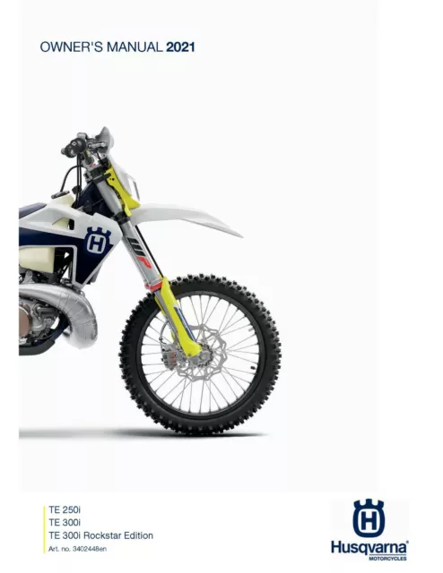 Husqvarna Owners Manual Book Guide 2021 TE 250i, TE 300i & TE 300i Rockstar