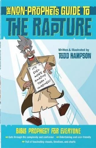 TODD HAMPSON THE Non-Prophet's Guide to the Rapture (Poche) Non-Prophet ...